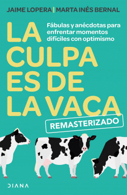 La culpa es de la vaca La culpa es de la vaca